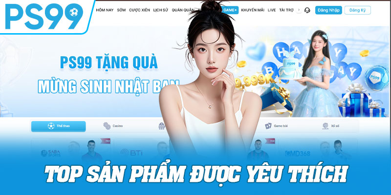 Top Sản Phẩm Được Yêu Thích