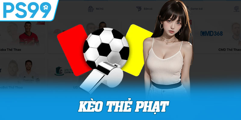 Kèo Thẻ Phạt
