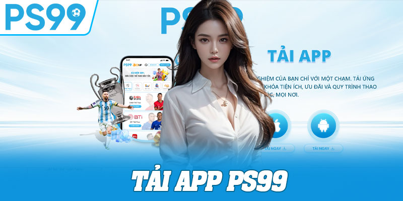 Tải App PS99